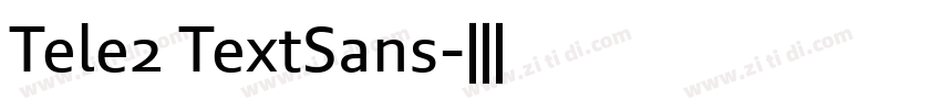 Tele2 TextSans字体转换 Tele2 TextSans字体转换